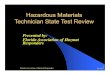 Hazardous Materials Technician State Test Review€¦ · Florida Association of Hazmat Responders 4/6/2017 5 Column 1 Symbols “A”= Aircraft restrictions “W”= Vessel restrictions