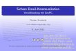 Sichere Email-Kommunikation - Verschlأ¼sselung mit theresa/gpg-praes-kif.pdfآ  Sichere Email-Kommunikation