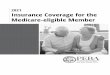 2020 Insurance Coverage for the Medicare-eligible 0ember · nsurance Coverage for the Medicare-eligible Member 7 Signing up for Medicare Parts A and B To receive full benefits with
