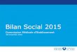 Bilan Social 2015 - CMEcme.aphp.fr/.../CMEDoc/cme8novembre2016_bilansocial_pm.pdfBilan social 2015 – Personnel Médical Evolution des effectifs médicaux seniors (personnes physiques