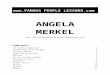 Famous People Lessons - Angela Merkel · Web view( 1 ) Angela Merkel was born in Hamburg in 1954. She became Germany’s first ( ) to rise to the top. She was elected Chancellor in
