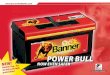 POWER BULL - Scandic-Oil · POWER BULL – SUPER POWER THAT’S SUPER SAFE! Due to the latest generation engines, motor vehicles require a high level of starting po-wer. In addition,