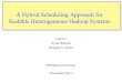 A Hybrid Scheduling Approach for Scalable Heterogeneous ... A Hybrid Scheduling Approach for Scalable
