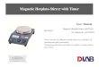Magnetic Hotplate-Stirrer with Timer Magnetic Hotplate-Stirrer with Timer User Manual MS-H-ProT Magnetic