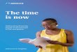 The time is now · The time is now — Our point of view on diversity, equity and inclusion 13 Focusing on DEI is vital to a thriving business, internally and externally. The driving