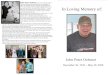 John Peter Ochsner was born in Eureka, SD to Calvin and ...Calvin and Rosina (Hoerth) Ochsner on December 26, 1942. He attended school in Herreid and graduated in 1961. He joined the