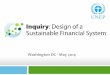 Washington DC - May 2014 Inquiry Presentation- JHU... · Green and Inclusive Economy Heading in the wrong direction Green Finance Too little focus on rules of the ... Co-Chair UNEPFI
