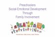 Preschoolers Social-Emotional Development Through Family ......Green Tier: Prevention targeted social emotional strategies Challenging behavior Red Tier: Intervention individualized