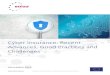 Cyber Insurance: Recent Advances, Good Practices and ... · ENISA has established contact with insurance companies that have an active cyber insurance business. Feedback was received