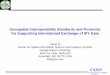 Geospatial Interoperability Standards and Protocols for Supporting International … · 2013. 6. 24. · Introduction • The International Polar Year (IPY) 2007-2008 is a large international