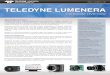 TELEDYNE LUMENERA · cameras and an expanding variety of interfaces, we provide the ideal imaging solution to fit your budget. Technology Leadership Teledyne Lumenera’s expertise