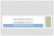MAXIMIZING COMMUNITY RESOURCES - BC ML/ARDbc-mlard.ca/files/presentations/2014-2-SWAYZE-maximizing...RESOURCES MAXIMIZING COMMUNITY PURPOSE • What are the challenges that First Nations