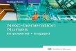 Next-Generation Nurses: Empowered & Engaged...% next-generation nurses AGREE % experienced nurses % next-generation nurses AGREE 4 healthcare survey Where Nurses Align Following is