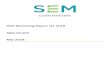 SEM Monitoring Report: Q1 2018 SEM-18-033 May 2018...The unit’s role is to investigate market power within the SEM and to monitor compliance of market participants with regards to