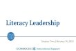 Literacy Leadership - files.ocmboces.orgfiles.ocmboces.org/files/cia/literacy/1902_Lit_Leadership_Feb... · Next Generation Standards: ... research and literacy; name and notice next