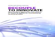 Decouple to Innovate · Improving efficiency Responding quickly to changing mission conditions and needs Enhancing our citizens experience Partnering with other organizations including