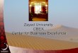Zayed University CBEX Center for Business Excellence · 2018. 3. 10. · Emerging global networks are created –these networks rely on ... Apply Transfer Pricing, Determine Customs
