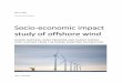 Socio-economic impact study of offshore wind · 2020. 7. 1. · When an offshore wind farm is installed and operated in Denmark, the Danish labour return is higher. Around 4.9 FTEs