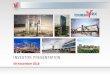 09 November 2018 - Torunlar REIC...2018/11/09  · Mall of Antalya Project Locations –Turkey – 4 Project Locations –Istanbul – 5 Portfolio size 10.6 billion TRY. Solid operational