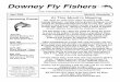 Downey Fly Fishers · Downey Fly Fishers - April Presidents Message This month we have two functions, our general meeting and our annual White Elephant Auction Fundraiser. I’m really
