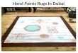 Hand Painted Rugs in Dubai