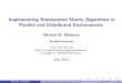 Implementing Randomized Matrix Algorithms in Parallel and ... mmahoney/talks/...آ  Traditional algorithms
