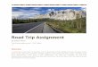 Overview - mrwalshteacher.files.wordpress.com · Web viewA road trip is a journey. It requires a lot of planning. In this assignment you will plan every part of the road trip: supplies,