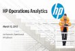 HP Operations Analytics - cdn.ymaws.com · • Use all OneView performance metrics and syslog data • Visualize and analyze data from sources Guided troubleshooting • Patented