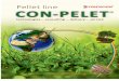 Pellet line CON-PELET · 2017. 1. 27. · 5 Technical data for CON-PELET® 1000 COMPACT line Sorting section - The capacity is up to 1700 kg of sawdust per hour with the absolute