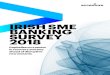IRISH SME BANKING SURVEY - Accenture€¦ · | SME BANKING SURVEY 2018 Our survey highlights the importance of having a local branch and dedicated relationship managers for a high