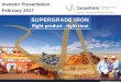 WE FIND IT. WE PROVE IT. WE MAKE IT POSSIBLE. SUPERGRADE ... · - processing and pellet test work developed Hawsons Supergrade® product, amongst the best iron making raw materials