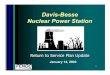 Davis-Besse Nuclear Power Station...Jan 14, 2003  · Bill Pearce • Provide a schedule update – Integrated Schedule Progress . . . . . . . . . . . Mike Stevens. 4 Mode 6 Reactor