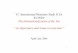 VI. International Monetary Study II for KUINEP The ......2 Presence of Euro, US$ and Yen as International Currency (%) (EU15) Euro US$ Yen Invoicing currency in trade (1992) (31.0)