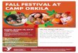 FALL FESTIVAL AT CAMP ORKILA - YMCA of Greater Seattle · Fun, fall activities will include hay rides, pumpkin carving, cider-pressing, face painting, archery, climbing at the Climbing