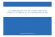 Community StandardS and Conduct HANDBOOK · 2018. 12. 11. · policies and procedures, especially as they relate to conduct, professionalism, and academic integrity. The policies
