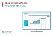 REAL ESTATE ONLINE PRODUCT MANUAL...• Current and historic fundraising statistics. • Fundraising outlook tools. • Recently closed real estate funds. • Fundraising alerts. Performance