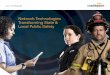 Network Technologies Transforming State & Local Public Safety · Fire Department would have been very problematic, if not impossible, ... technology designed to work in the toughest