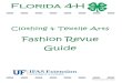Florida 4 -Hflorida4h.org/events/...Revue-Informational-Guide.pdf · It could be a large dress made into a skirt to fit a smaller person with the dress collar cut down to fit onto