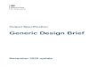 Generic Design Brief - GOV UK · 1.1.1. This document is the Generic Design Brief (GDB) and integral Technical Annexes which, together with the School-Specific Brief (SSB) and its