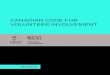 CANADIAN CODE FOR VOLUNTEER INVOLVEMENT · Many organizations are taking a more integrated human resource management approach. Given that organizations are responsible for anything