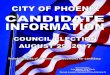 Provided By: Cris Meyer, City Clerk Reviewed By: Deryck ...Cris Meyer, City Clerk Reviewed By: Deryck Lavelle, Assistant City Attorney IV . INTRODUCTION CITY OF PHOENIX CANDIDATE INFORMATION