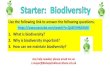 Use the following link to answer the following questions. · Biodiversity and Sampling: Part 1 Lesson Objectives 1. To describe why biodiversity is important. 2. To explain how we