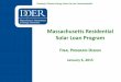 Massachusetts Residential Solar Loan Program...Creating A Cleaner Energy Future For the Commonwealth Model Allocation of Program Funds • DOER has allocated $30 million to support