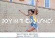 JOY IN THE JOURNEY - We Raise Foundation · 2017. 12. 28. · WeRaise – Using Social Media for Social Causes Wheat Ridge’s innovative crowdfunding website, WeRaise.us, continues