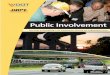 Public Involvement - Commonwealth Transportation Board · their downtown areas, they organized to discuss alternatives. The result was the Route 50 Corridor Coalition and the Route