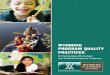 WYOMING PROGRAM QUALITY PRACTICES · 2017. 10. 23. · The Wyoming Program Quality Practices (PQP) begin with the simple idea that every child in Wyoming is entitled to experiences