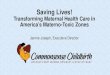 Saving Lives! Transforming Maternal Health Care in America ... · Saving Lives! Transforming Maternal Health Care in America’s Materno-Toxic Zones Author: Jennie Joseph \(Commonsense