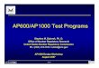 AP600/AP1000 Test Programs.AP600 Test Proggjram Objectives Simulate AP600 thermalSimulate AP600 thermal-hydraulic phenomenahydraulic phenomena and behavior of passive safety systems