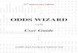 Odds Wizard Guide · Despite of seeming simplicity of the user interface, Odds Wizard performs very complex computations, ... Almost all of the Odds Wizard functions are accessible