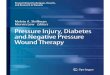 Melvin A. Shi man Mervin Low Pressure Injury, Diabetes and ... · Recent Clinical Techniques, Results, and Research in Wounds Pressure Injury, Diabetes and Negative Pressure Wound